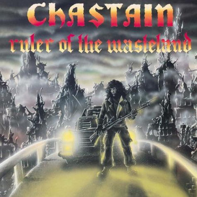Chastain: "Ruler Of The Wasteland" – 1986